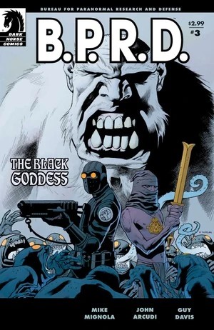 B.P.R.D.: The Black Goddess #3